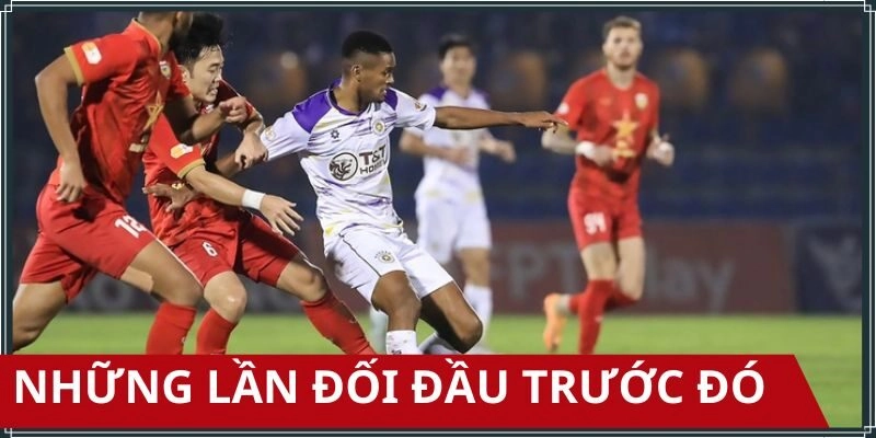 Xét về những lần đối đầu