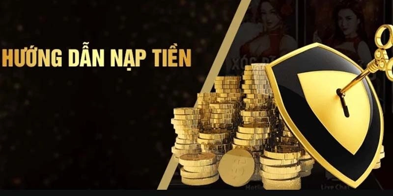 Nạp tiền đơn giản qua nhiều phương thức hiện đại