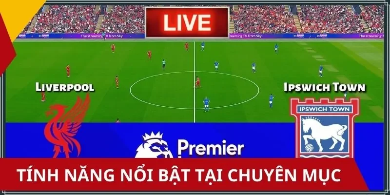 Top ưu điểm thu hút hầu hết các tín đồ mê bóng đá